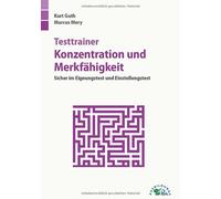 Kurt Guth Marcu Testtrainer Konzentration und Merkfähigkeit: Sicher (Tascabile)
