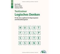 Kurt Guth Marcu Testtrainer Logisches Denken: Fit für den Logiktest (Tascabile)