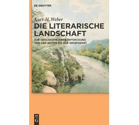 Kurt-H. Weber Die literarische Landschaft (Copertina rigida)