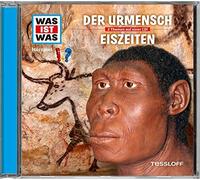 Kurt Haderer – Was ist Was, Folge 25: Der Urmensch/Eiszeiten – Audiolibro CD – Tessloff