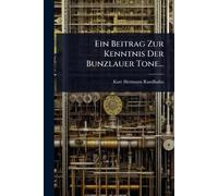 Kurt Hermann Randhahn Ein Beitrag Zur Kenntnis Der Bunzlauer Tone... (Tascabile)