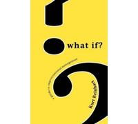 Kurt James Reinhart What If? a Guide to Improvisational Management (Tascabile)