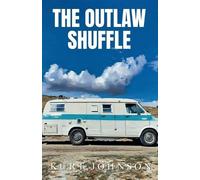 Kurt Johnson The Outlaw Shuffle (Tascabile)