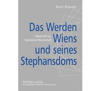 Kurt Klaudy Das Werden Wiens und seines Stephansdoms (Tascabile)