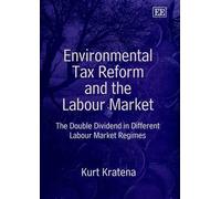 Kurt Kratena Environmental Tax Reform and the Labour Market (Copertina rigida)