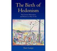 Kurt Lampe The Birth of Hedonism (Copertina rigida)