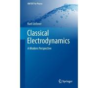 Kurt Lechner Classical Electrodynamics (Copertina rigida) UNITEXT for Physics