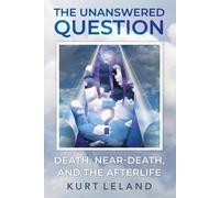 Kurt Leland The Unanswered Question (Tascabile)