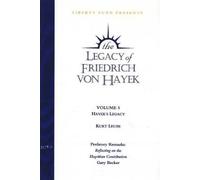 Kurt Leube Legacy of Friedrich von Hayek DVD, Volume 5 (Digital)