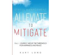 Kurt Long Stress Management (Tascabile)