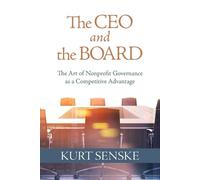 Kurt Martin Senske The CEO and the Board (Tascabile)