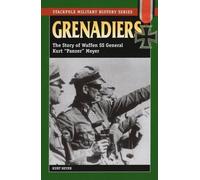 Kurt Meyer Grenadiers (Tascabile) Stackpole Military History Series