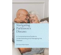 Kurt Morrison Navigating Parkinson's Disease (Tascabile)