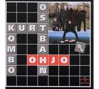 Kurt Ostbahn & die Kombo - Ohjo (Frisch Gemastert)