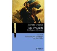 Kurt Pahlen Richard Wagner Die Walkure WWV 86 B (Tascabile)