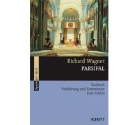 Kurt Pahlen Richard Wagner Parsifal (Tascabile)