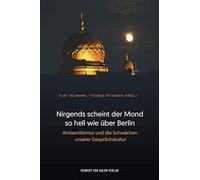 Kurt Reumann Th Nirgends scheint der Mond so hell wie über Berlin: A (Tascabile)