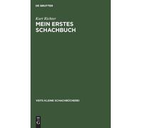 Kurt Richter Mein Erstes Schachbuch (Copertina rigida)