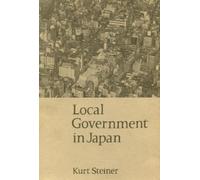 Kurt Steiner Local Government in Japan (Copertina rigida)