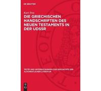 Kurt Treu Die Griechischen Handschriften des Neuen Testaments (Copertina rigida)