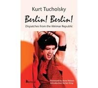 Kurt Tucholsky Berlin Berlin (Tascabile)
