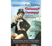 Kurt Tucholsky Germany? Germany (Tascabile) Tucholsky in Translation