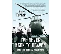 Kurt Turner I've Never Been to Heaven (Tascabile)