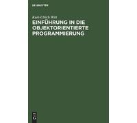 Kurt-Ulrich Wit Einführung in die objektorientierte Programmi (Copertina rigida)