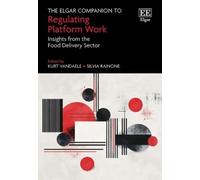 Kurt Vandaele The Elgar Companion to Regulating Platform Work (Copertina rigida)