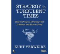 Kurt Verweire Strategy in Turbulent Times (Tascabile)