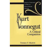 Kurt Vonnegut: A Critical Companion