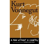 Kurt Vonnegut A Man Without a Country (Copertina rigida)
