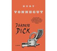 Kurt Vonnegut Deadeye Dick (Tascabile)