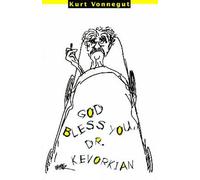 Kurt Vonnegut God Bless You, Dr. Kevorkian (Tascabile)
