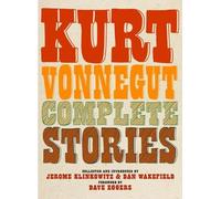 Kurt Vonnegut Kurt Vonnegut Complete Stories (Copertina rigida)