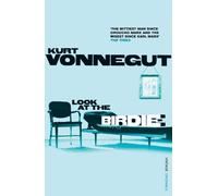 Kurt Vonnegut Look at the Birdie (Tascabile)