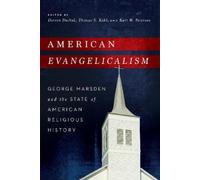 Kurt W. Peterson American Evangelicalism (Tascabile)