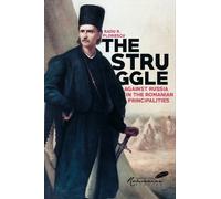 Kurt W. Treptow Radu The Struggle Against Russia in the Romanian Pri (Tascabile)