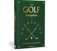 Kurt W. Zimmerm Das Golf Evangelium: Die frohe Botschaft eine (Copertina rigida)