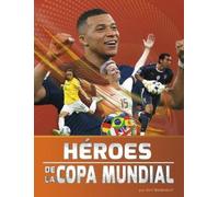 Kurt Waldendorf Héroes de la Copa Mundial (Copertina rigida)