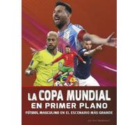 Kurt Waldendorf La Copa Mundial En Primer Plano (Copertina rigida)