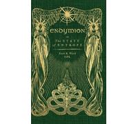 Kurt Ward Endymion or The State of Entropy (Copertina rigida)