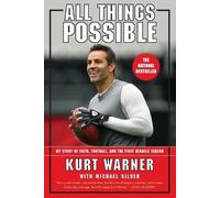 Kurt Warner All Things Possible (Tascabile)
