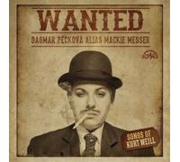 Kurt Weill Dagmar Pecková: Wanted: Songs of Kurt Weill (CD) Album