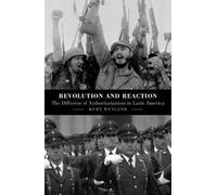 Kurt Weyland Revolution and Reaction (Tascabile)