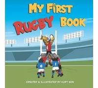 Kurt Won My First Rugby Book (Tascabile)