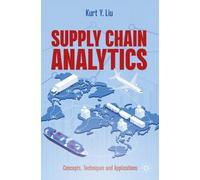 Kurt Y. Liu Supply Chain Analytics (Tascabile)
