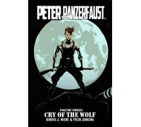Kurtis J. Wiebe Peter Panzerfaust Volume 3: Cry of the Wolf (Tascabile)