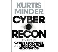 Kurtis Minder Cyber Recon (Copertina rigida)
