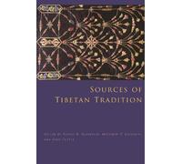 Kurtis R. Schaeffer Sources of Tibetan Tradition (Copertina rigida)